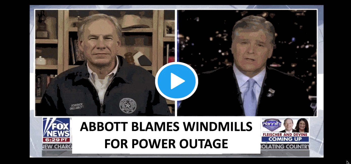 Abbott spreads disinfo to shirk his own responsibility by blaming power outages on frozen windmills.