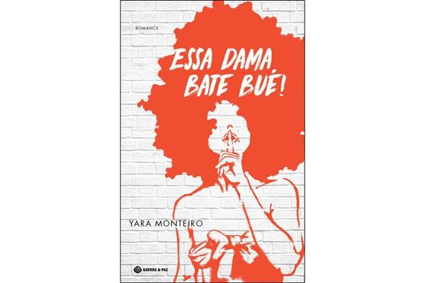Essa-Dama-Bate-Bue-Yara-Monteiro