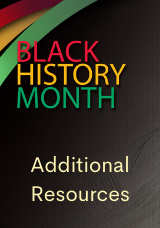 Black History Month Resources