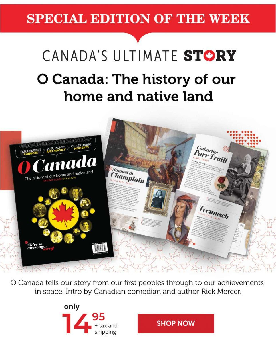 O Canada: The history of our home and native land