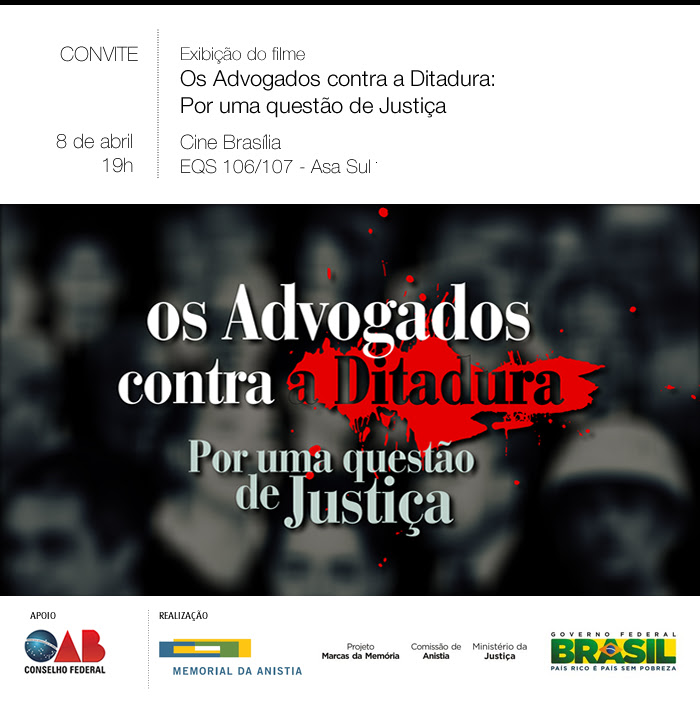 Convite | Exibição do Filme Advogados contra Ditadura: Uma questão de Justiça