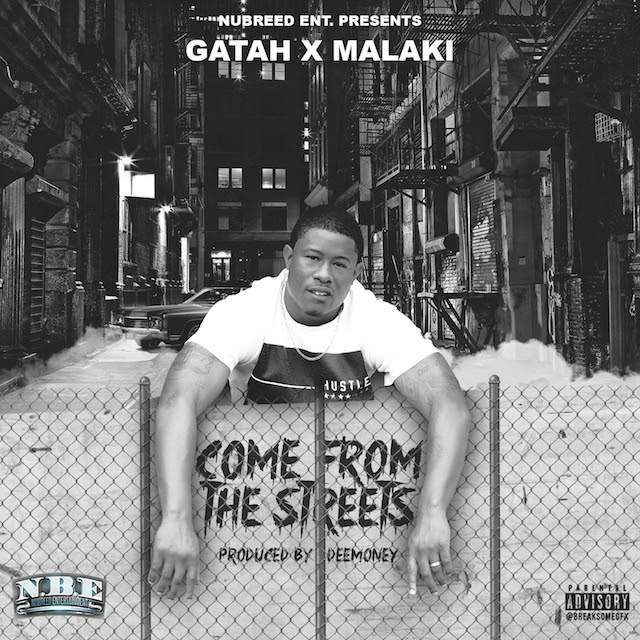 Gatah – “Come From the Streets”