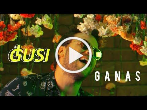 Gusi - GANAS (Video Oficial)
