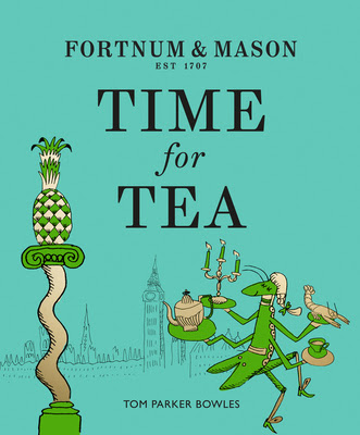 Fortnum  Mason: Time for Tea EPUB