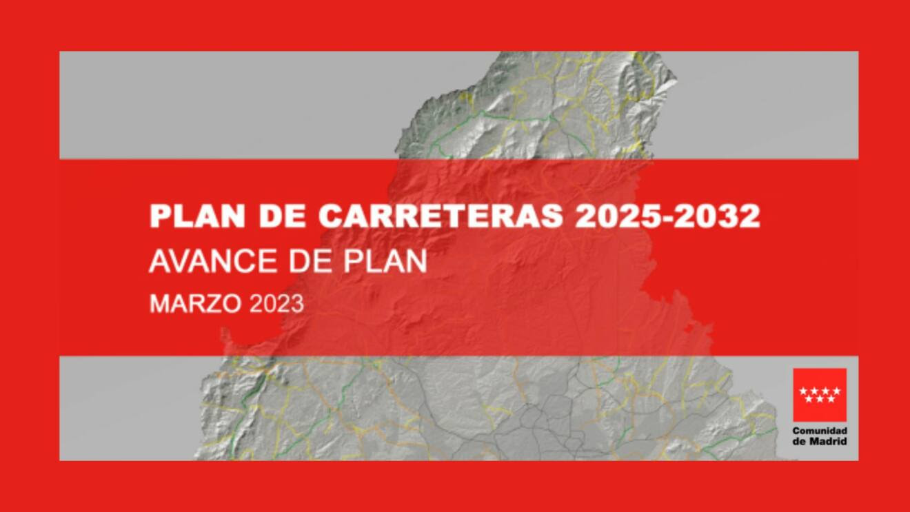 Avance del Plan de
Carreteras de la Comunidad de
Madrid: más tráfico, más
contaminación, menos
biodiversidad, menos
sostenibilidad