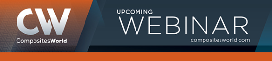 CompositesWorld (compositesworld.com): Upcoming Webinar