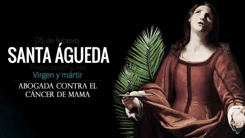 santa agueda virgen martir abogada contra cancer de mama parturientas biografia vida