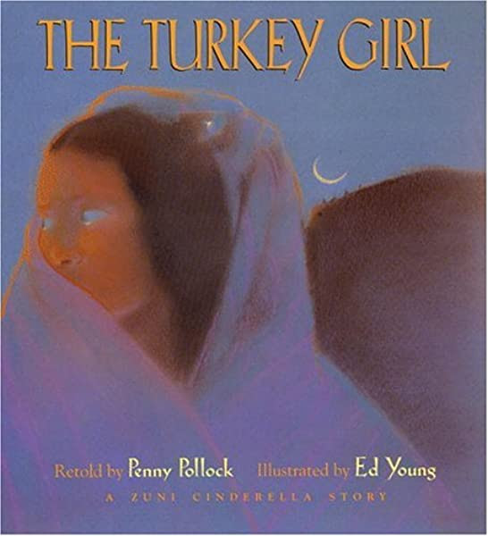 The Turkey Girl: A Zuni Cinderella Story PDF