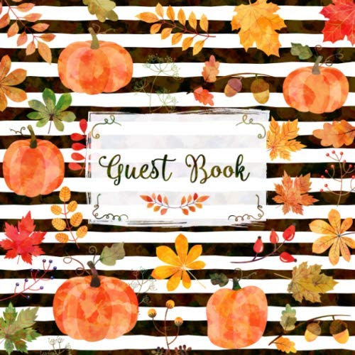 Guest Book: Autumn Leaves and Stripes Sign In Visitor Book, Gift Log and Tracker for Fall Themed Celebrations - Birthday Party, Anniversary, Bridal or Baby Shower with Space for Name and Message