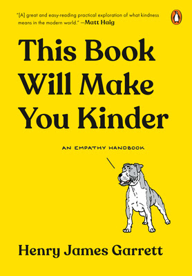 This Book Will Make You Kinder: An Empathy Handbook PDF