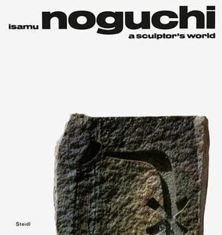 pdf download R. Buckminster Fuller's Isamu Noguchi: A Sculptor's World