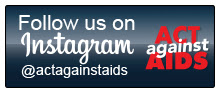 Follow actagainstaids on instagram Follow actagainstaids on instagram