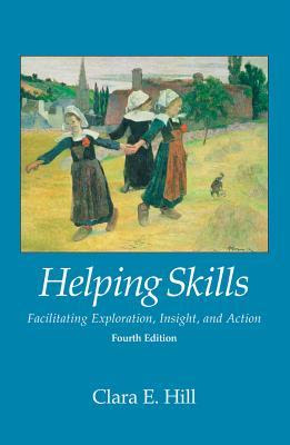Helping Skills: Facilitating Exploration, Insight, and Action EPUB