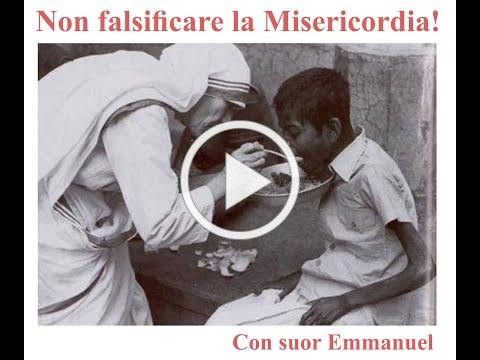 Non falsificare la misericordia!