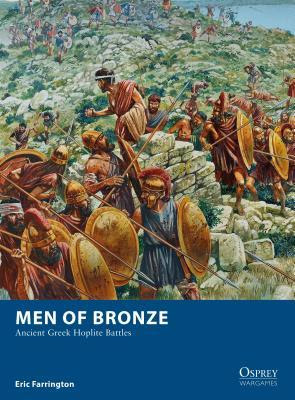 Men of Bronze: Ancient Greek Hoplite Battles PDF