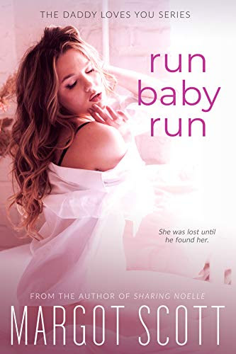 Cover for 'Run Baby Run (Daddy Loves You Book 1)'