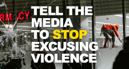 Tell the media to stop excusing violence