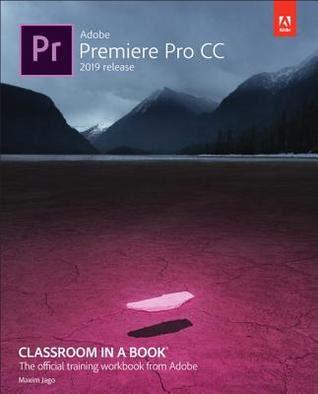 Adobe Premiere Pro CC Classroom in a Book (2019 Release) in Kindle/PDF/EPUB