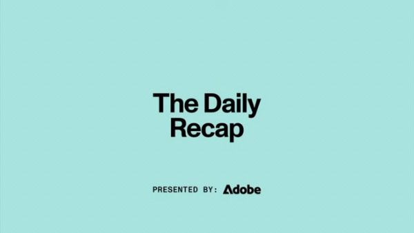 Blue card with text overlay Daily Recap presented by Adobe.