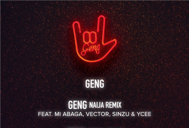 Mayorkun Ft. M.I Abaga x Vector x Sinzu x Ycee – Geng (Naija Remix)