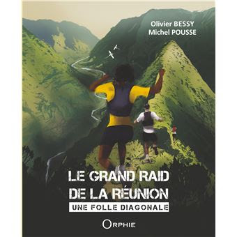 Le Grand Raid de la Réunion - 1