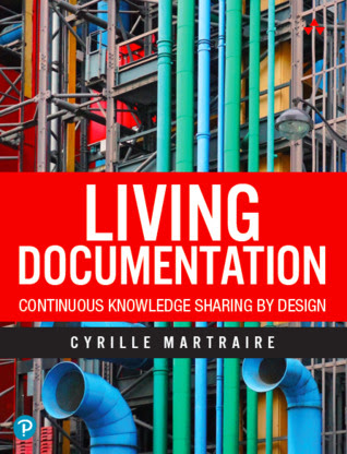 Living Documentation: Continuous Knowledge Sharing by Design EPUB