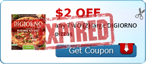 $2.00 off any TWO (2) large DIGIORNO pizzas