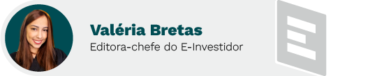Assinatura Valéria Bretas - Editora-chefe do E-Investidor