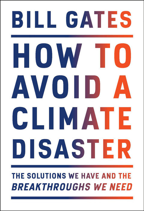 How to Avoid a Climate Disaster: The Solutions We Have and the Breakthroughs We Need EPUB