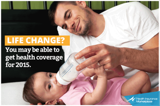 Life change? You may be able to qualify for 2015 coverage.