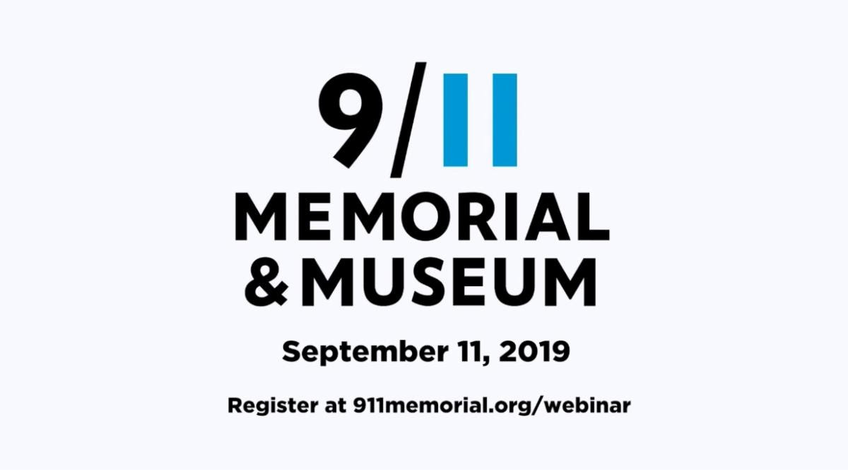 9_11 Memorial and Museum September 11_ 2019 webinar