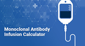 graphic of infusion bag with the words "Monoclonal Antibody Infusion Calculator"