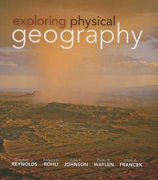 pdf download Stephen J. Reynolds's Exploring Physical Geography