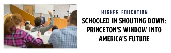 Schooled in Shouting Down: Princeton's Window into America's Future