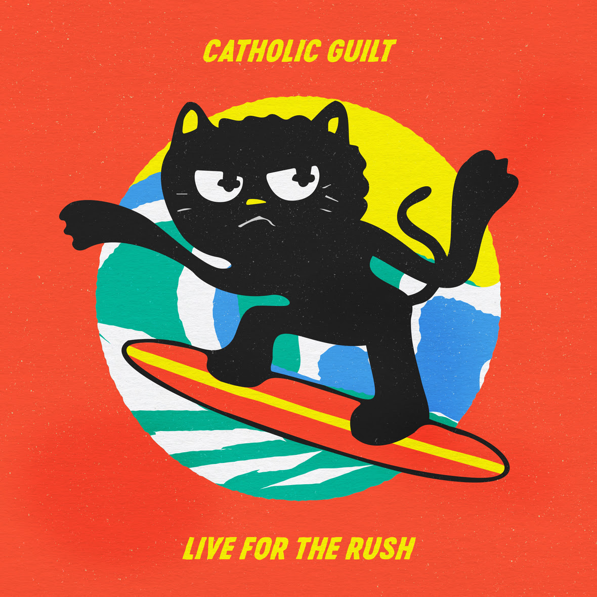 Catholic Guilt - Live For The Rush - Cover