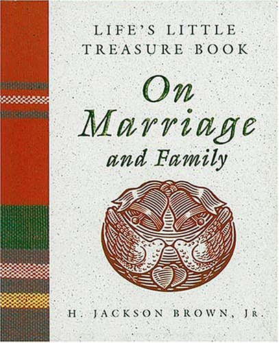 Life's Little Treasure Book On Marriage And Family