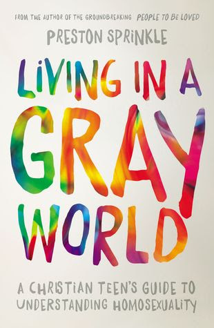 Living in a Gray World: A Christian Teen?s Guide to Understanding Homosexuality in Kindle/PDF/EPUB