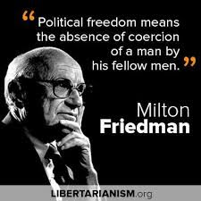 Image result for QUOTES OF MILTON FRIEDMAN ON ECONOMY