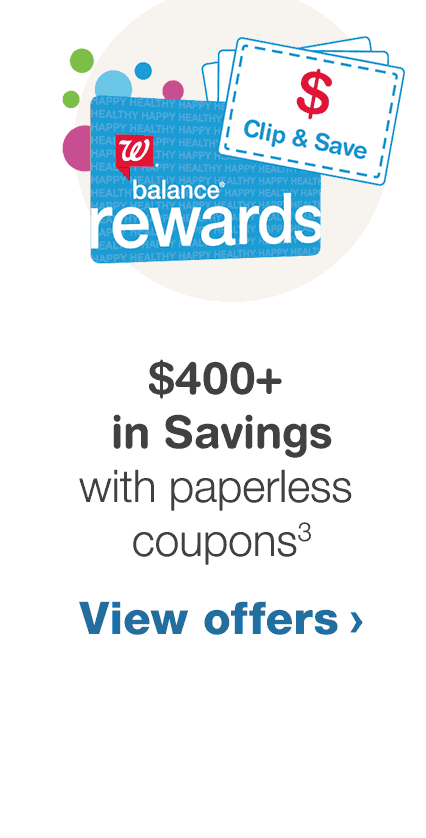 $400+ in Savings with paperless coupons