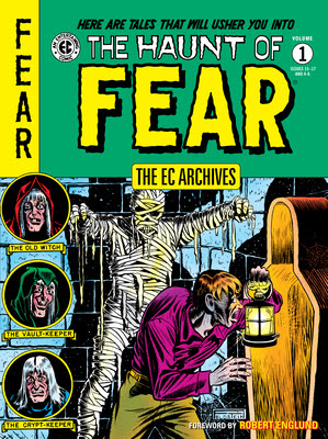 The EC Archives: The Haunt of Fear Volume 1 PDF