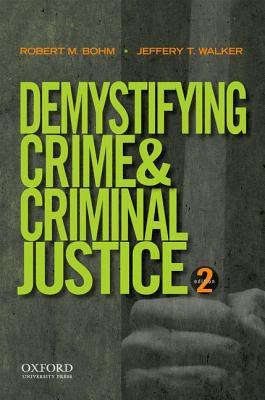 Demystifying Crime and Criminal Justice in Kindle/PDF/EPUB