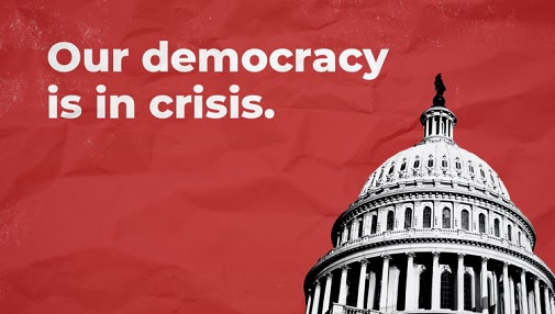 Text: Our democracy is in crisis.