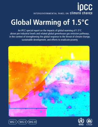 Global Warming of 1.5 C IPPC report 10.2018
