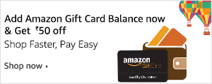 Add Amazon Gift Card  Balance Now & Get Rs.50 Off