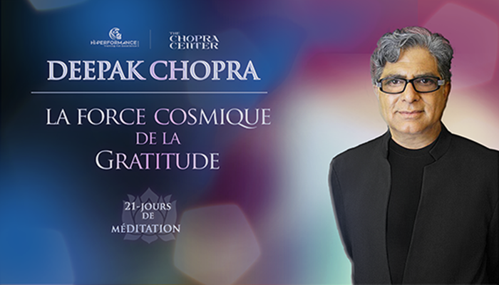 Méditations avec Deepak Chopra