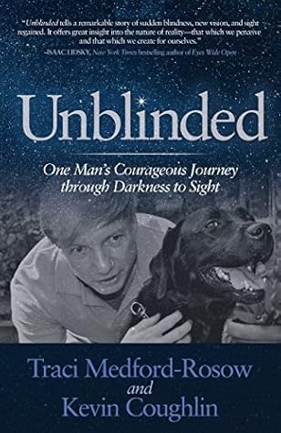 Unblinded by Traci Medford-Rosow