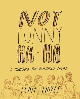 Not Funny Ha-Ha: A Handbook for Something Hard EPUB