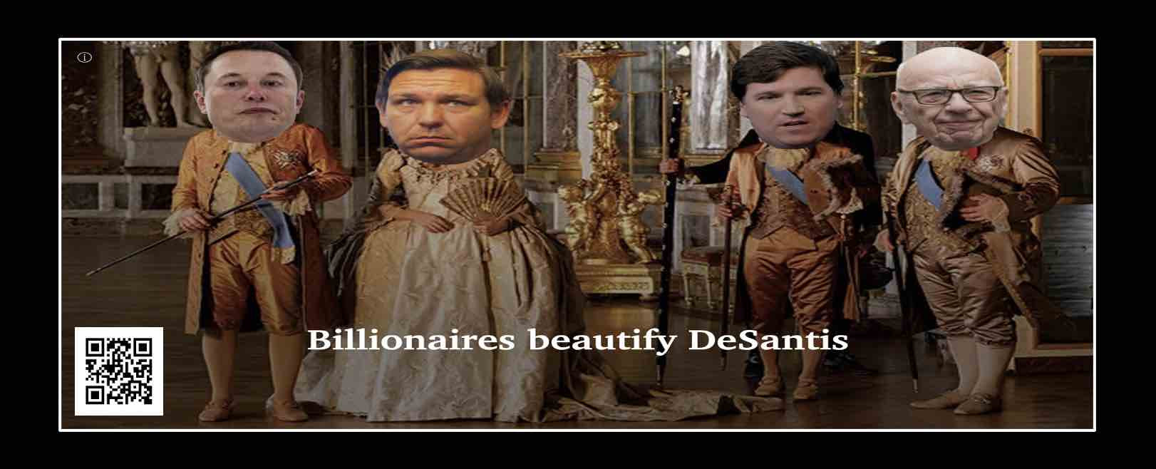 Billionaires beautify DeSantis
