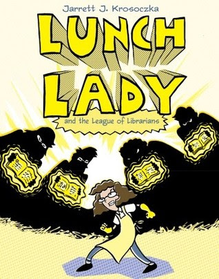 Lunch Lady and the League of Librarians (Lunch Lady, #2) EPUB