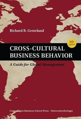 Cross-Cultural Business Behavior: A Guide for Global Management EPUB